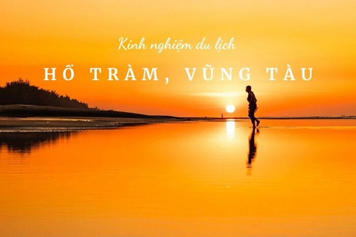 Du lịch Hồ Tràm Vũng Tàu