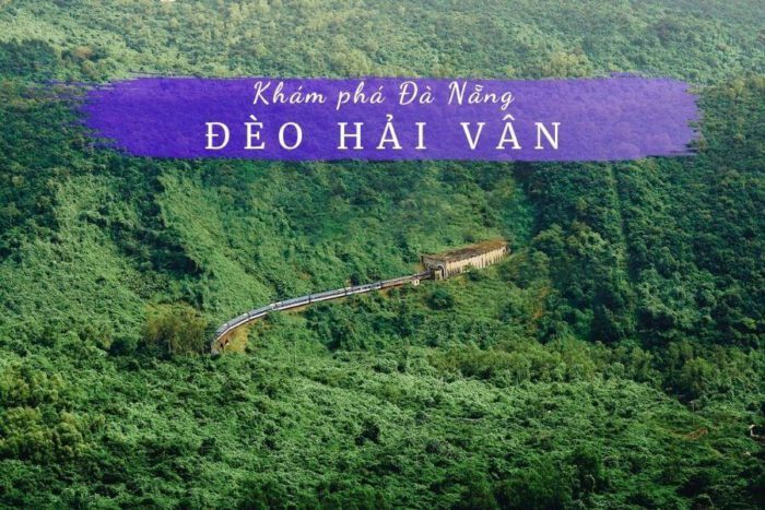 Đèo Hải Vân Đà Nẵng Huế