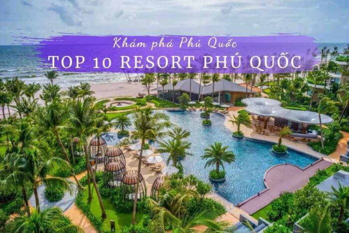 Top 10 Resort Phú Quốc