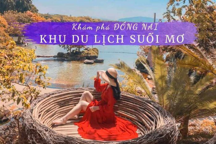 Khu du lịch công viên Suối Mơ Đồng Nai