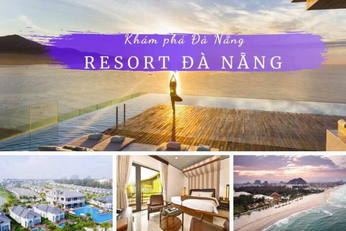 Resort Đà Nẵng 5 sao, 4 sao gần biển, view đẹp