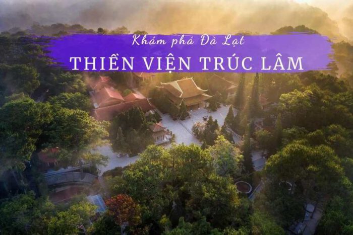 Thiền viện Trúc Lâm Đà Lạt