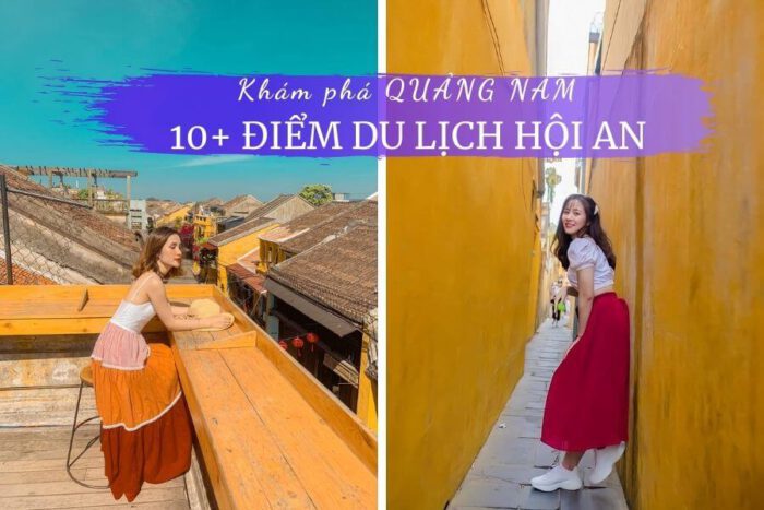 Du Lịch Hội An, Quảng Nam: Khám Phá 10+ Điểm Tham Quan, Check-in, Giá Vé, Đặc Sản Và Thời Tiết 11 Hội An Quảng Nam