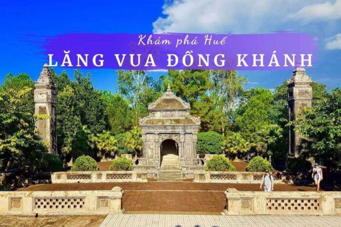Khám phá Lăng Đồng Khánh (Tư Lăng), Huế: Tinh hoa kiến trúc hài hòa 14 Review lăng Đồng Khánh