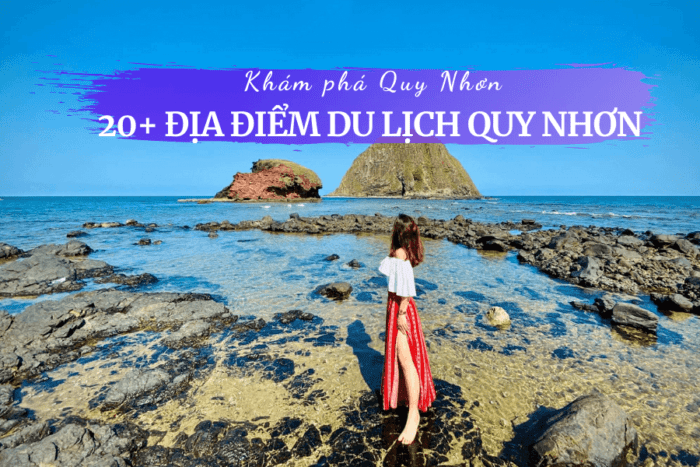 Quy Nhơn: Khám phá 10++ địa điểm du lịch, check-in, giá vé tham quan, đặc sản, thời tiết 45 Review Quy Nhơn Bình Định