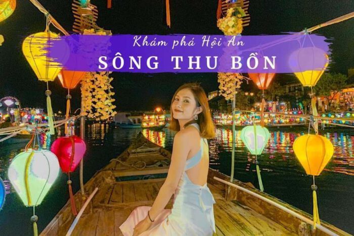 Review sông Thu Bồn Hội An