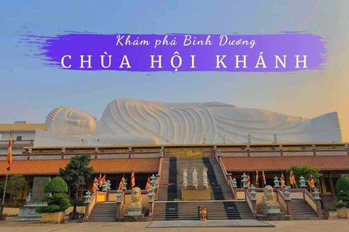 Khám phá chùa Hội Khánh Bình Dương: Khoảng thời gian 300 năm tồn tại với tượng Phật dài nhất Châu Á 6 Review chùa Hội Khánh Bình Dương