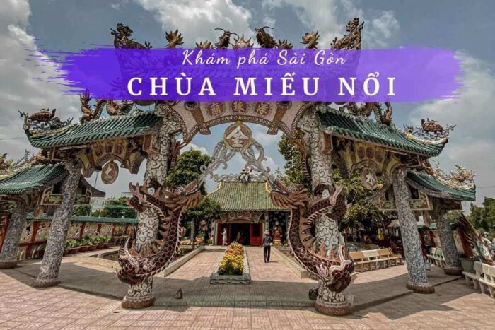 Khám phá chùa Miếu Nổi: Ngôi miếu cổ 300 năm tuổi ở Sài Gòn 28 Chùa Miếu Nổi Gò Vấp