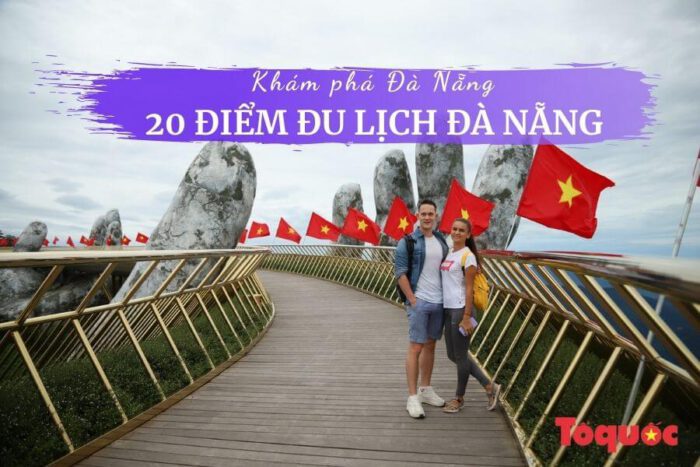 Đà Nẵng: Khám phá 20++ địa điểm du lịch, check-in, giá vé tham quan, đặc sản, thời tiết 5 Review các địa điểm du lịch ở Đà Nẵng