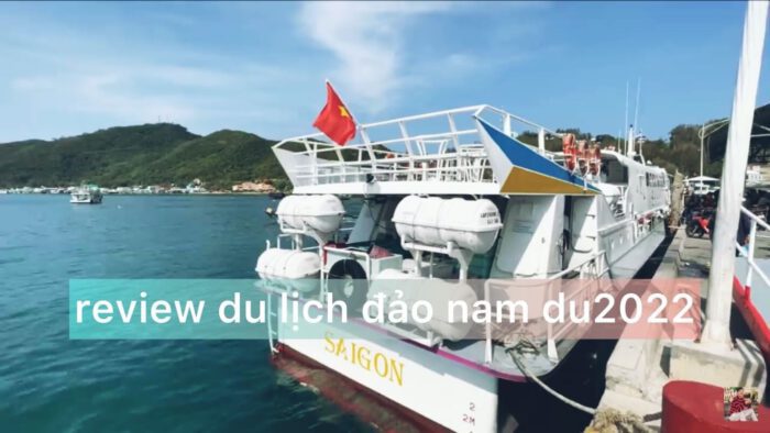Review Tour du lịch Nam Du 2 ngày 1 đêm trọn gói